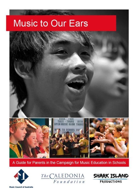 Music to Our Ears - A Guide for Parents in the Campaign for Music Education in Schools