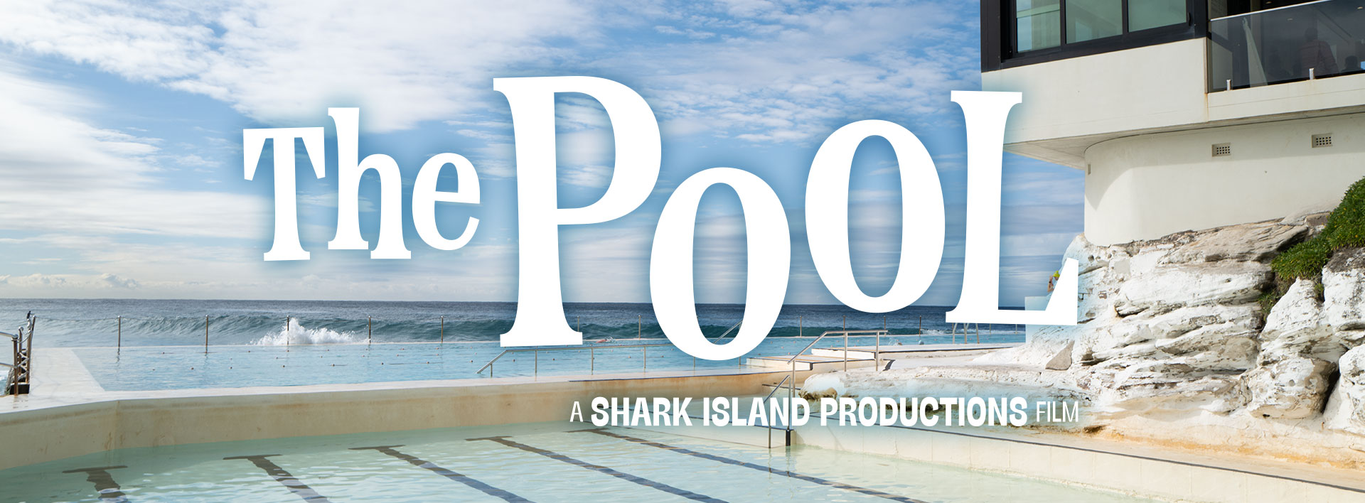 THE POOL — A Shark Island Productions Film — Coming in 2024