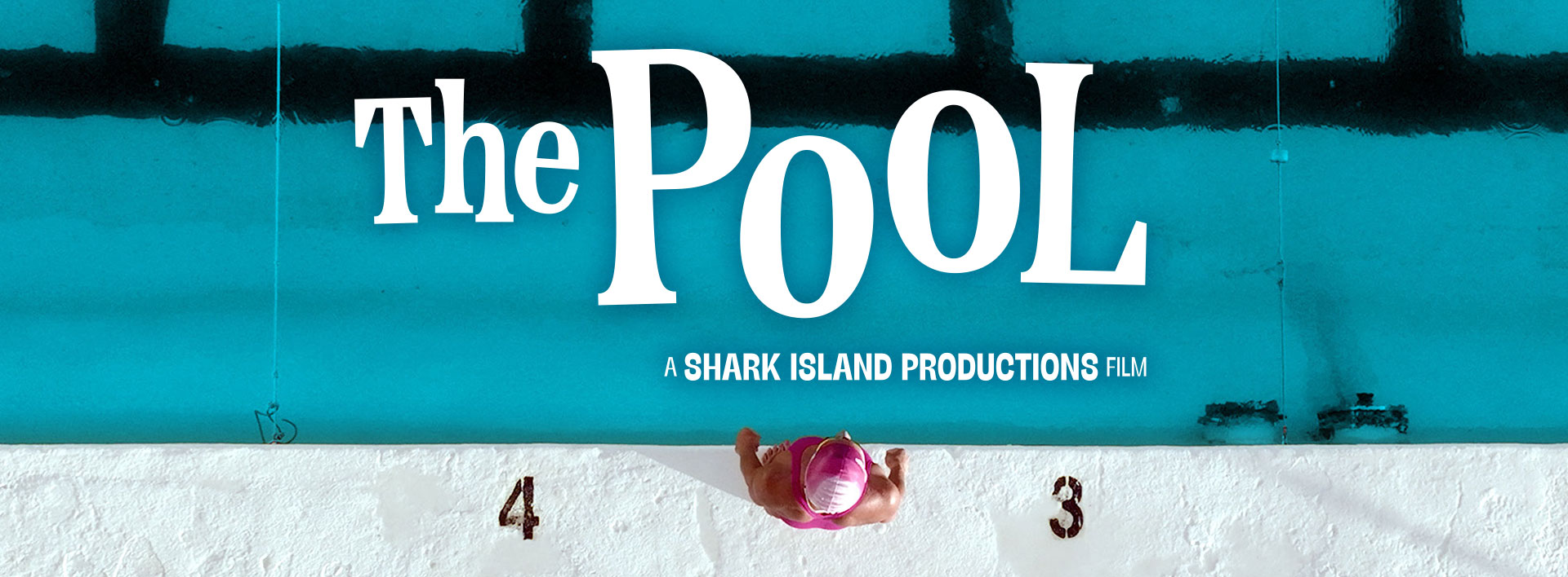 THE POOL | A Shark Island Productions Film