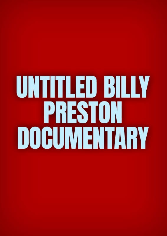 UNTITLED BILLY PRESTON DOCUMENTARY
