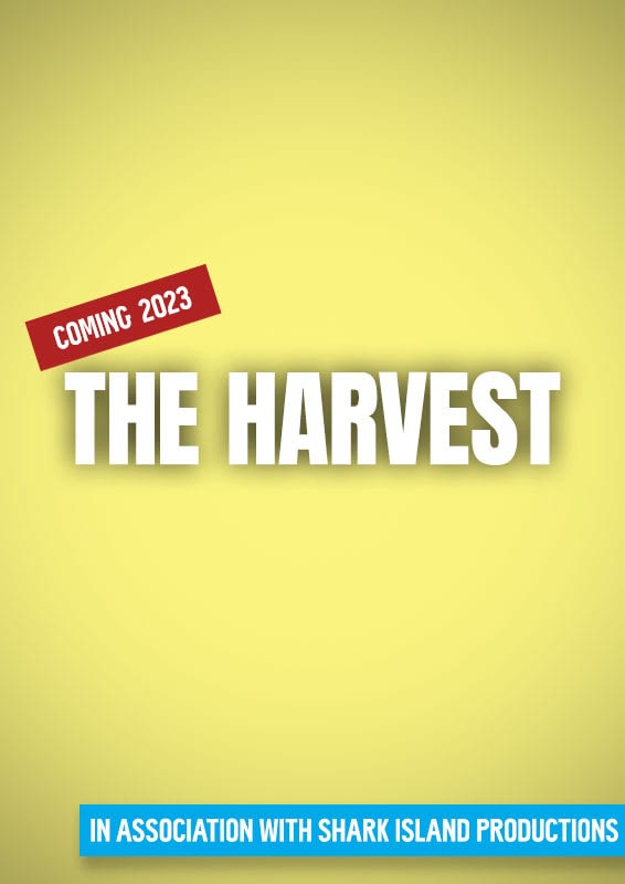 THE HARVEST (Coming 2023)