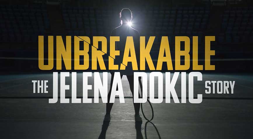 Unbreakable – The Jelena Dokic Story